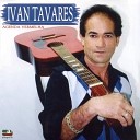 Ivan Tavares - Quanta Saudade