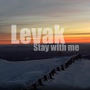 levak - Stay with Me
