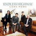 Endless Highway - Every Valley Has A Promise