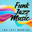 Wake Up Music Paradise - Friday Morning Happy Time with Jazz Music