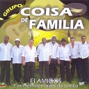 Grupo Coisa de Familia - Meu Barraco um Bangal