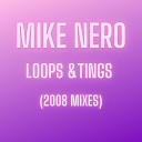 Mike Nero - Loops Tings Pulsedriver Remix