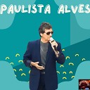 Paulista Alves Acede Music - Filho