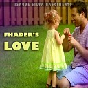 ISAQUE SILVA NASCIMENTO - Fhader s Love