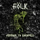F lk - Freedom to Kokopelli