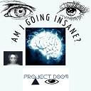 Project Doom - Attention Deficit Hyperactivity Disorder