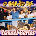 Ismael Carlos - D o Seu Amor Pra Mim