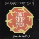 Groove Factory feat Jackie Virgil - Don t Stop the Music Single Mix