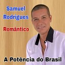 SAMUEL RODRIGUES A POT NCIA DO BRASIL - O Carpinteiro