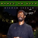Highah Seekah - Dance Ah Keep