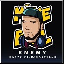 C A P 77 DJ KASTYLLO - Enemy