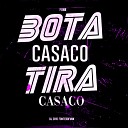 DJ CrIs Fontedofunk - Funk Bota Casaco Tira Casaco