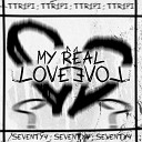 SEVENTY4 TTR1PI - MYREALLOVE
