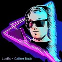 Lukes - Calling Back
