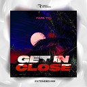Papa Tin - Get in Close Extended Mix