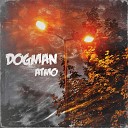 Dogman - Atmo