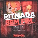 DJ MENOR ZS MC KRODA MC LIPEX - Ritmada do Mago
