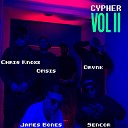 James Bones feat Chris Knoxx Omsis Sencor… - Cypher Vol 2