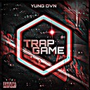 Yung Dvn - Trap Game