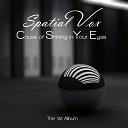 Spatial Vox - Right to My Self Long Version