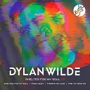 Dylan Wilde - Fade Away