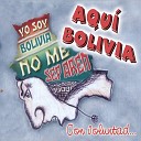 Aqu Bolivia - Bandolero