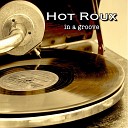 Hot Roux - Meat and Three