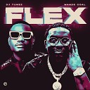 DJ Tunez feat Wande Coal - Flex