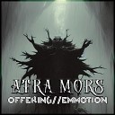 Offering Emmotion - Atra Mors