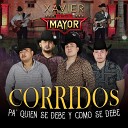 Xavier Y Los del Mayor - El Parotas