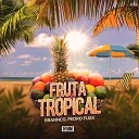 Brannco Pedro Fuxx - Fruta Tropical Extended