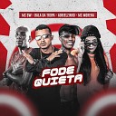 Bala da Tropa Adrielzinho feat MC MORENA - Fode Quieta