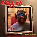 Jack KILLEN - Rock Together Might as Well