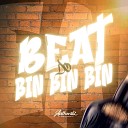 DJ JN feat Mc Magrinho - Beat Do Bin Bin Bin