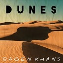 Ragen Khans - Dunes