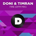 Doni Timran - Fire Lavrushkin Safiter Remix