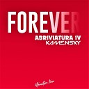 Abriviatura IV Kamensky - Forever