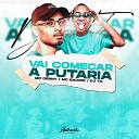 dj tk mc baiano feat Mc denny - Vai Come ar a Putaria