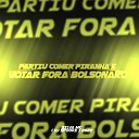 Silva MC DJ Spooke - Partiu Comer Piranha e Votar Fora Bolsonaro