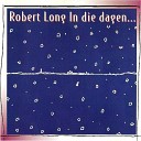 Robert Long - Hoe Lang Is De Lont