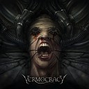Vermocracy - Intro