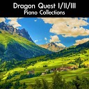 daigoro789 - Love Song Only Lonely Boy From Dragon Quest II Luminaries of the Legendary Line For Piano…