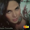 Anna Torrealba - Que sera de ti