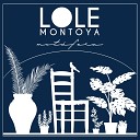 Lole Montoya feat Vicente Amigo - El regalo