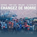 Kaysha Tony Sad Molare feat DJ Satelite - Changez de Momie Boddhi Satva Ancestral Soul…
