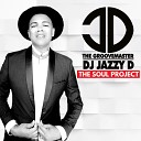 Dj Jazzy D The GrooveMaster feat Loukmaan Adams Nur Abrahams Don… - Only You Radio Edit