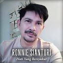 Ronnie Sianturi - Hati Yang Bersyukur
