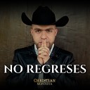 Christian Montoya - No Regreses