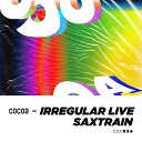 Irregular Live - Saxtrain