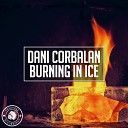 Dani Corbalan - Burning In Ice Radio Edit